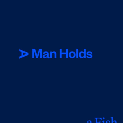 A Man Holds a Fish