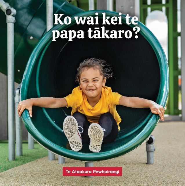 Ko wai kei te papa takaro?