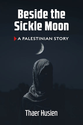 Beside the Sickle Moon