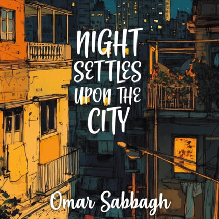 Night Settles Upon The City