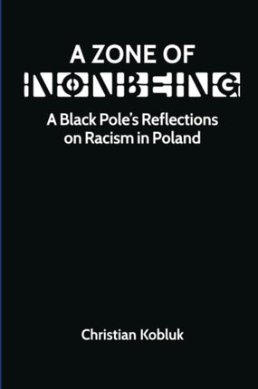A Zone of Nonbeing