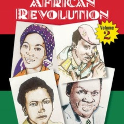 Heroes of the African Revolution Vol 2