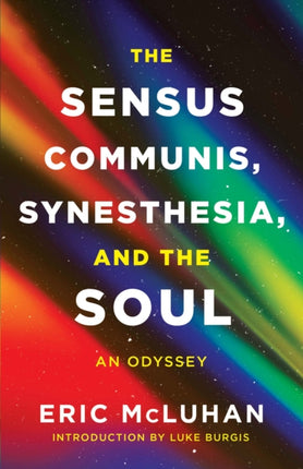 The Sensus Communis Synesthesia and the Soul