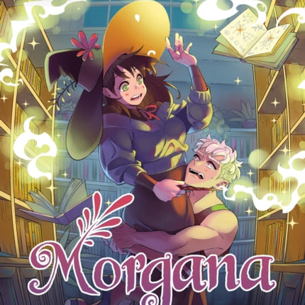 Morgana and Oz Volume Three