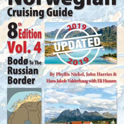 Norwegian Cruising Guide, Vol. 4-Updated 2019: Bodø to the Russian Border