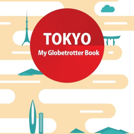 Tokyo (My Globetrotter Book): Global