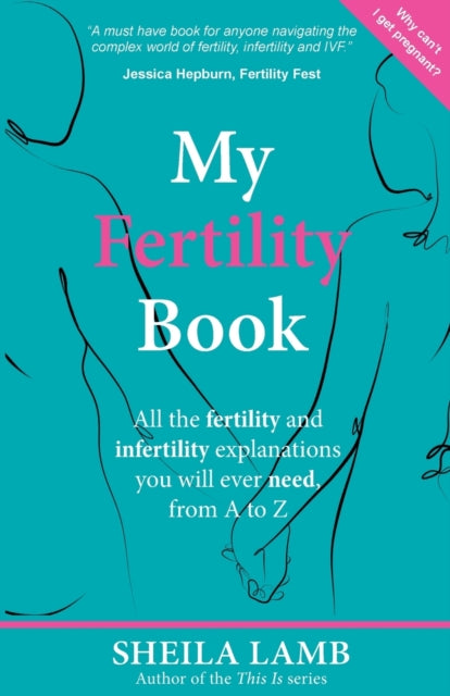 My Fertility Book: All the fertility and