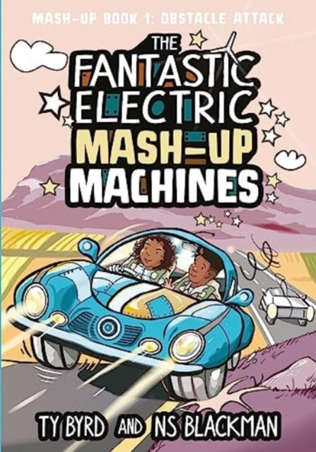 The Fantastic Electric Mash-Up Machines: Obstacle Attack!