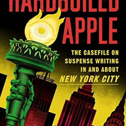 The Hard-Boiled Apple: A guide to pulp and suspense fiction in New York City