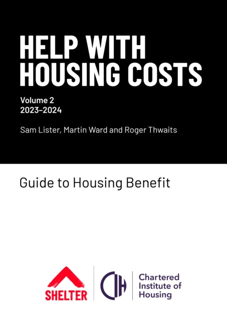 Help With Housing Costs: Volume 2: Guide to Housing Benefit, 2023-24