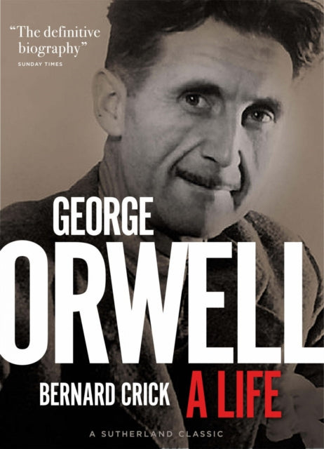 George Orwell: A Life