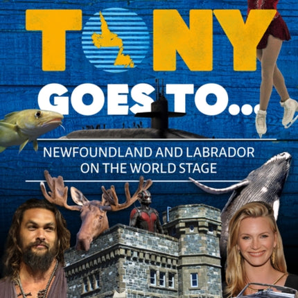 And the Tony Goes To...: Newfoundland and Labrador on the World Stage