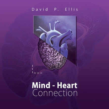 Mind - Heart Connection: A simple thought,