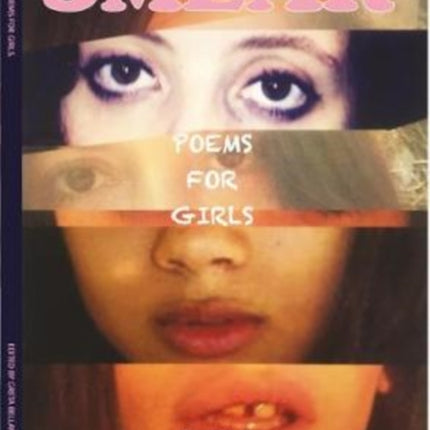 Smear: Poems For Girls