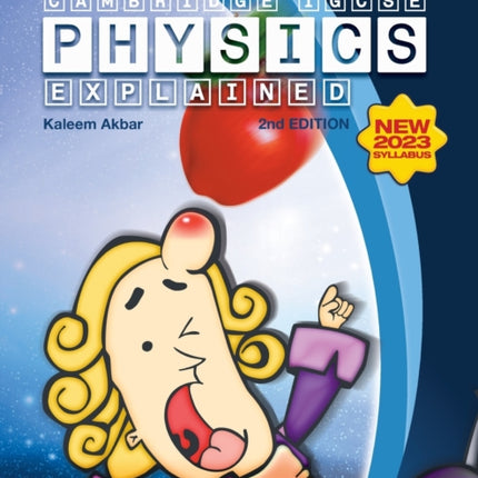 Cambridge IGCSE Physics Explained: Colour Version