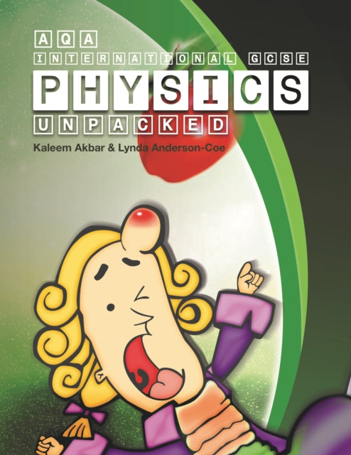 AQA International GCSE Physics Unpacked: Colour Version