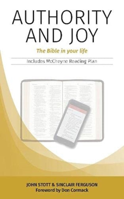 Authority and Joy: The Bible in your life: 2021