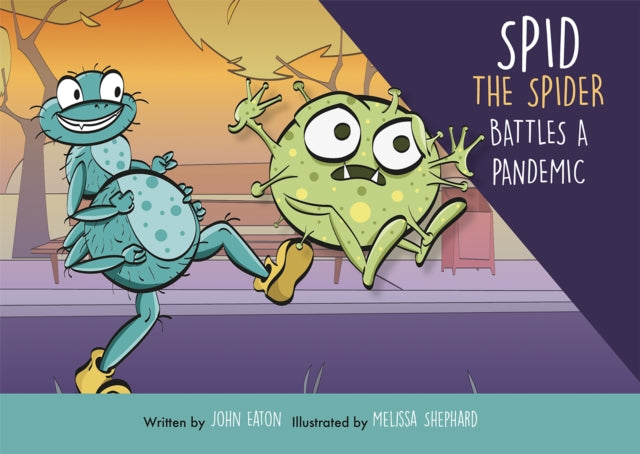 Spid the Spider Battles a Pandemic: 2021