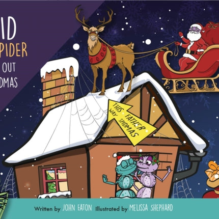 Spid the Spider Helps Out at Spidmas: 2022