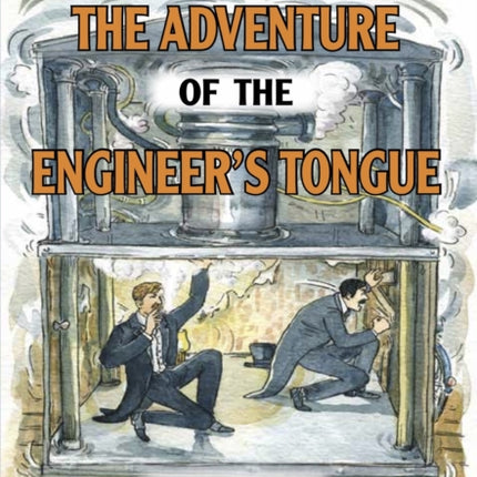 The Adventure of the Engineer's Tongue