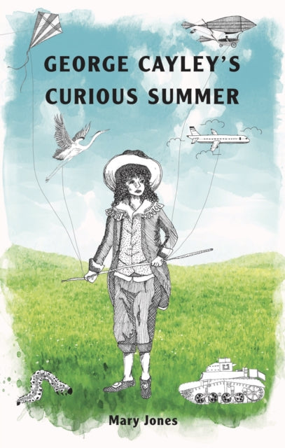 George Cayley's Curious Summer