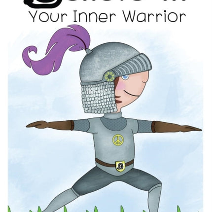 Believe-in Your Inner Warrior