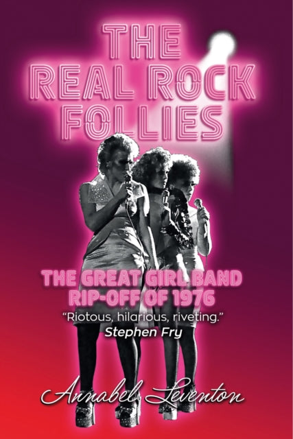 The Real Rock Follies: The Great Girl Band