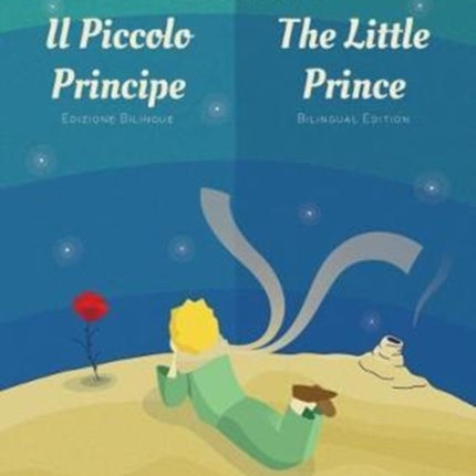 Il Piccolo Principe / The Little Prince