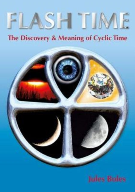 FLASH TIME: THE DISCOVERY & MEANING OF CYCLIC
