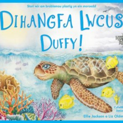 Dihangfa Lwcus Duffy: A True Story About Plastic In Our Oceans