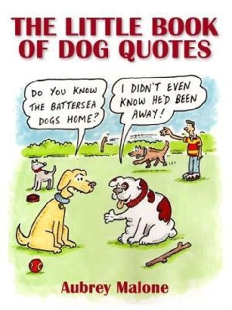 The Little Book of Dog Quotes