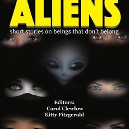 Aliens: Short stories on beings that don't belong