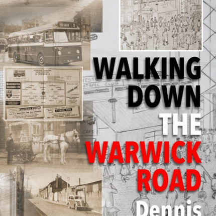 Walking Down the Warwick Road