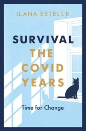 Survival: The Covid Years