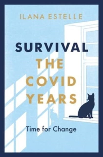 Survival: The Covid Years