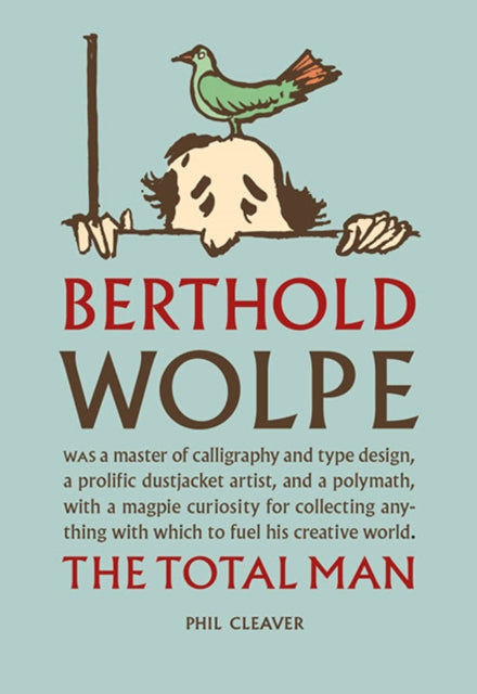 Berthold Wolpe: The Total Man