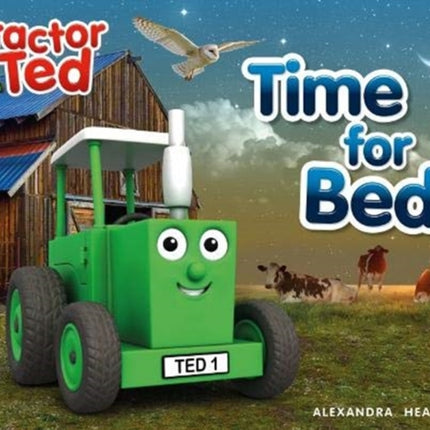 Time for Bed: Tractor Ted