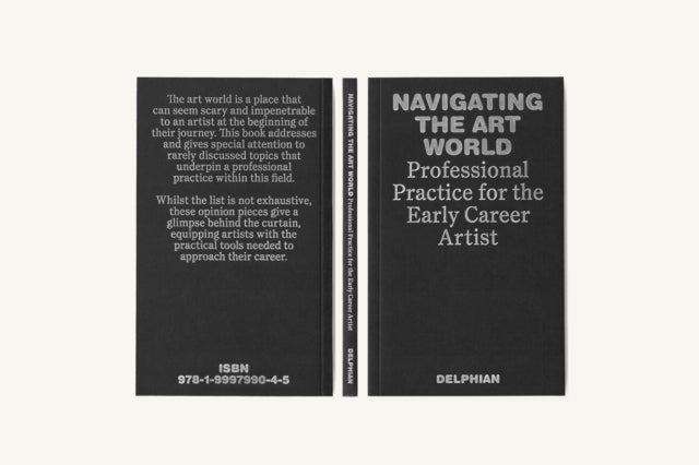 Navigating the Art World: Professional Practice for the Early Career Artist