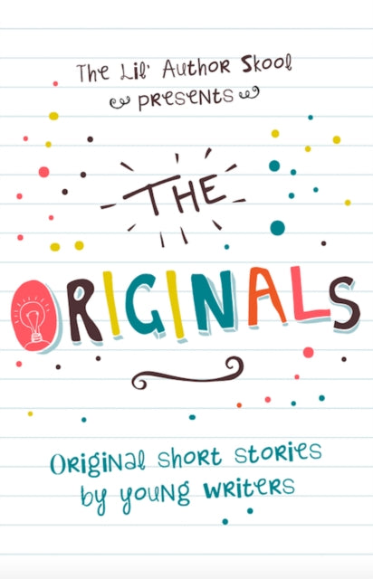 The Originals: Original Short Stories by Young Authors