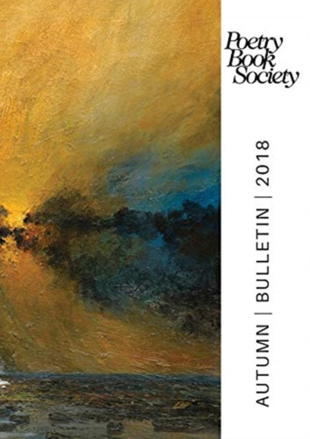 The Poetry Book Society Autumn 2018 Bulletin