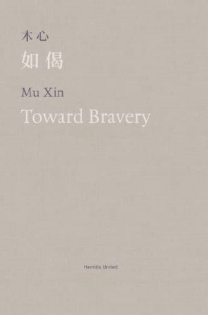 Toward Bravery and Other Poems