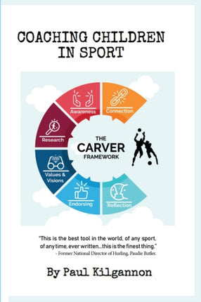 Coaching Children in Sport: The CARVER Framework