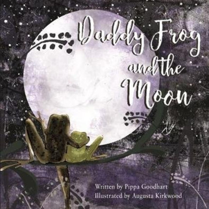 Daddy Frog And The Moon