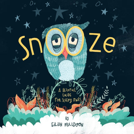 Snooze: Helpful Tips For Sleepy Owls