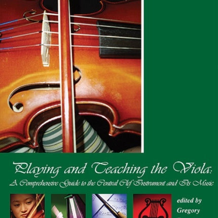 Playing and Teaching the Viola A Comprehensive