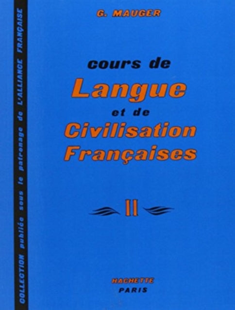 Cours de langue et de civilisation francaise no 2