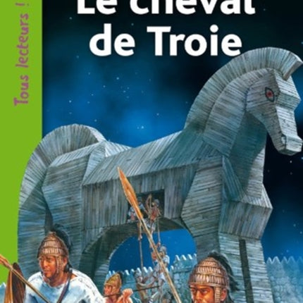 Tous lecteurs!: Le cheval de Troie