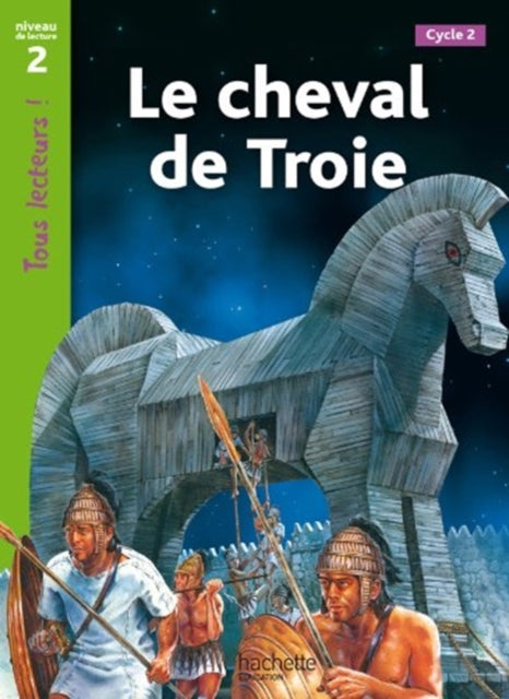 Tous lecteurs!: Le cheval de Troie