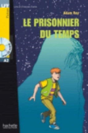 Le prisonnier du temps  audio download  LFF A2