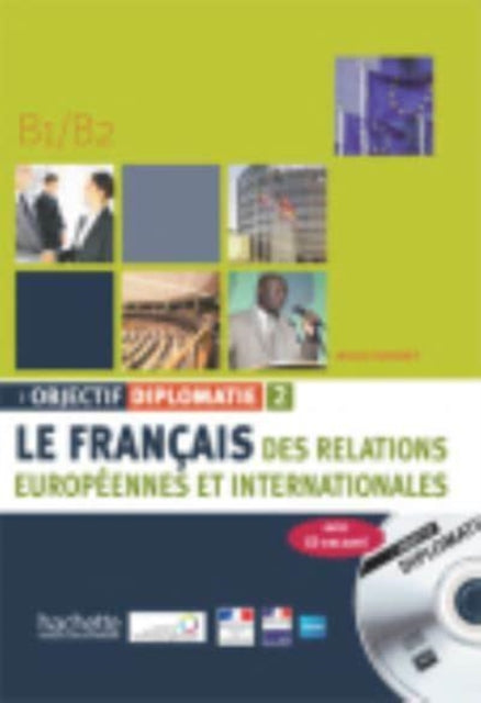 Objectif Diplomatie Livre de leleve  CD audio 2